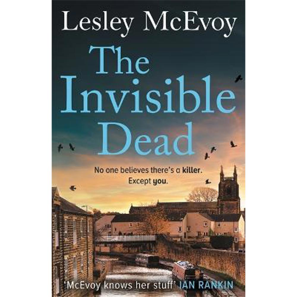 The Invisible Dead: The brilliantly gripping new 2024 Yorkshire crime thriller (Paperback) - Lesley McEvoy